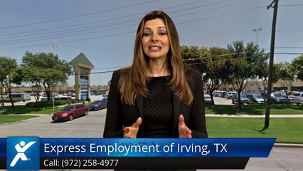 Express Employment Professionals - Irving, TX |Wonderful 5 Star Review by Almira V.