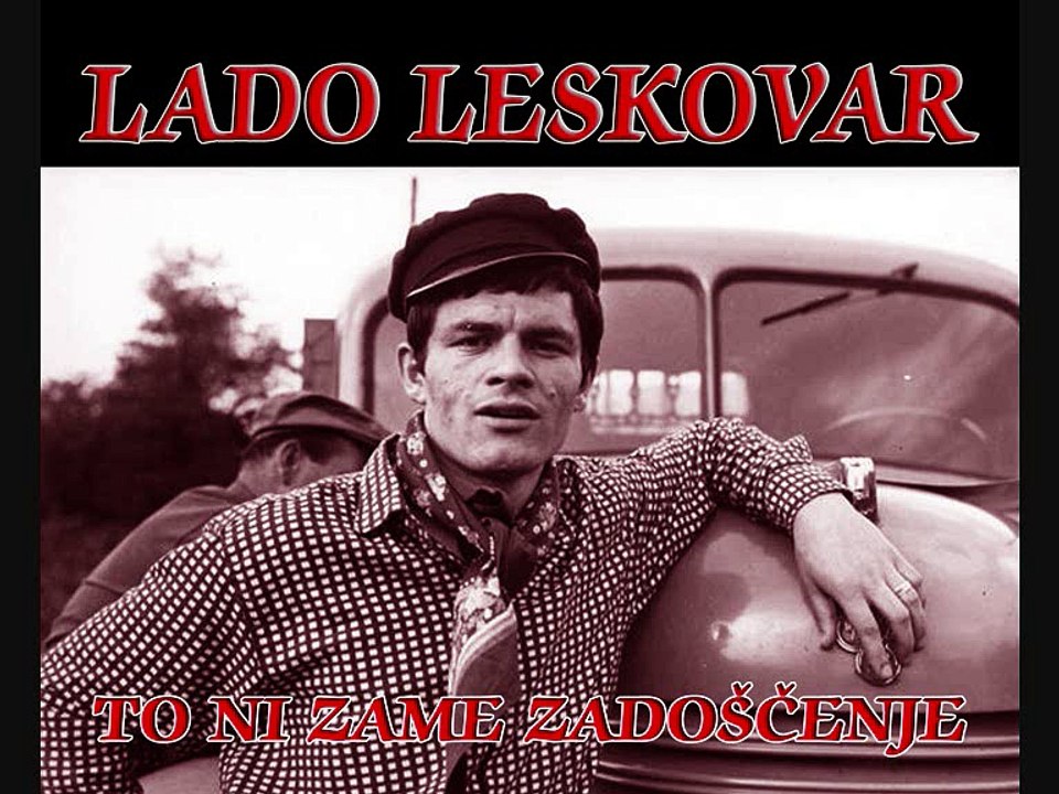 LADO LESKOVAR - To ni zame zadoščenje (1967)