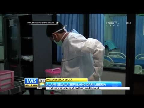 Pasien terjangkit Ebola alami gejala awal sepulang bekerja di Liberia - IMS