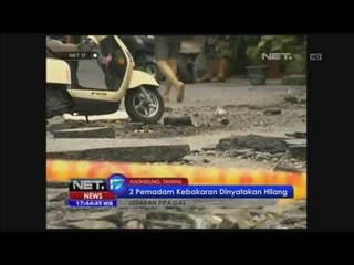 Ledakan pipa gas Cina akibatkan dua pemadam kebakaran hilang - NET17