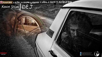 Kerem Sevinç - Dej (Albüm Teaser) - 2015