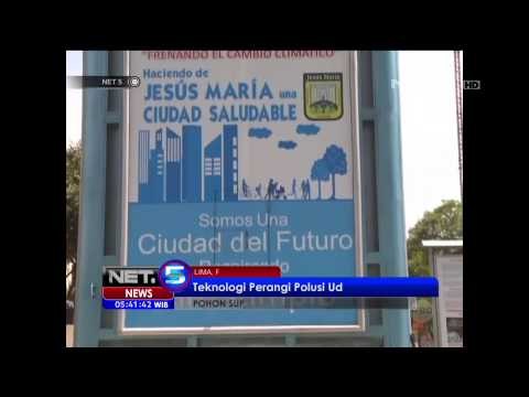 Pohon Super, Tegnologi Perangi Polusi Udara - NET5