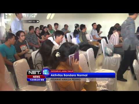 Crisis Centre di Bandara Juanda Sidoarjo masih dipadati keluarga penumpang Air Asia QZ 8501 - NET12