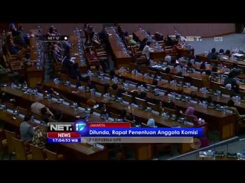 Rapat Penentuan Anggota Komisi DPR - NET17