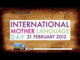 Today's History 21 Februari Hari Bahasa Ibu Internasional - IMS