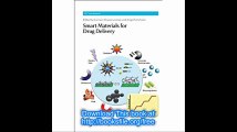 Smart Materials for Drug Delivery Complete Set (RSC Smart Materials)