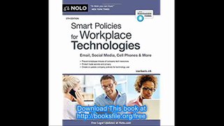 Smart Policies for Workplace Technologies Email, Social Media, Cell Phones & More (Smart Policies for Workplace Technolo