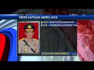 Irjen Pol Tito Karnavian Sebagai Kapolda Metro Jaya - NET24