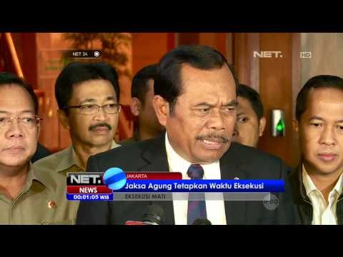 Jaksa Agung Tetapkan Waktu Eksekusi Mati - NET24