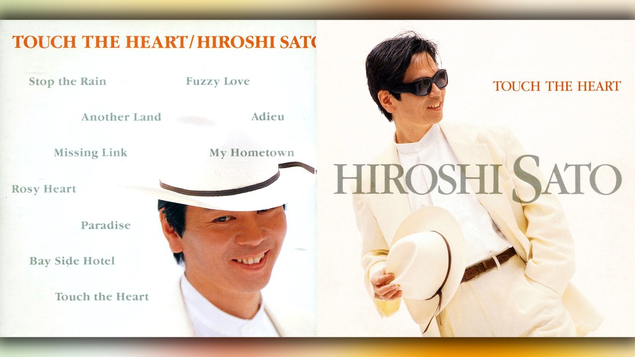 佐藤博 (Hiroshi Satō) - 11 - 1989 - Touch the Heart [full album]