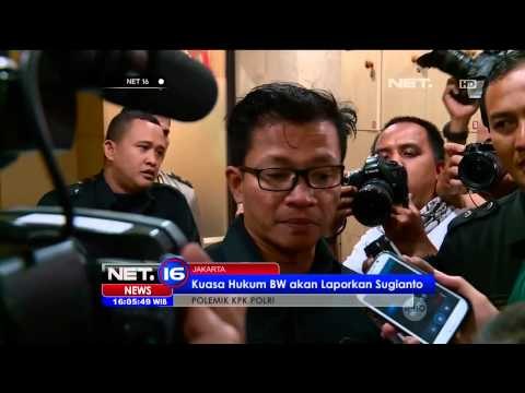 Kuasa Hukum Bambang Widjojanto akan Laporkan Sugianto Sabran - NET16