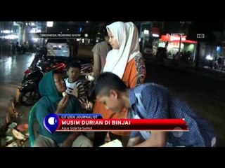 Kemarau Panjang Tak Pengaruhi Musim Durian di Binjai - IMS