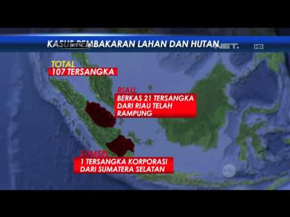Polisi Tetapkan Ratusan Tersangka Pelaku Pembakaran Lahan dan Hutan di Sejumlah Daerah - NET16