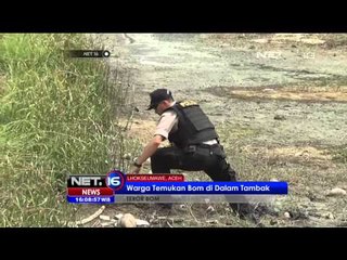 Download Video: Warga di Lhoksemawe, Aceh Temukan Bom Di Tambak - NET16