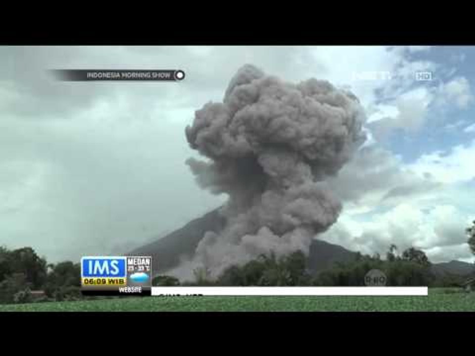 Gunung Api Sinabung Kembali Luncurkan Awan Panas - IMS