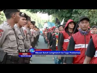 Demo Buruh Melakukan Longmarch ke Tugu Proklamasi - NET24