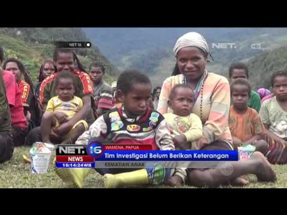 Tim Investigasi Kirimkan Laporan dan Pemeriksaan Kesehatan Warga di Papua - NET16