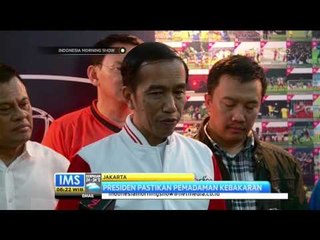 Tanggapan Presiden Jokowi Terkait Penanganan Kebakaran Hutan - IMS