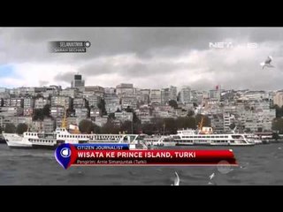 Prince Island Sebagai Wisata di Kota Istanbul - NET12