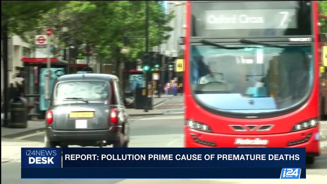 i24NEWS DESK | Report: pollution prime cause of premature deaths | Friday, October 20th 2017
