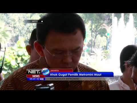 Ahok Akan Mengugat Pemilik Metromini Maut - NET5