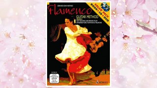 Download PDF Flamenco Guitar Method Volume 1: Book/CD/DVD Pack (Schott) FREE