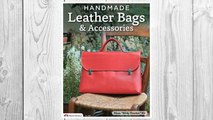 Download PDF Tandy Leather Handmade Leather Bags & Accessories 61957-00 (Design Originals) FREE