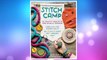 Download PDF Stitch Camp: 18 Crafty Projects for Kids & Tweens – Learn 6 All-Time Favorite Skills: Sew, Knit, Crochet, Felt, Embroider & Weave FREE