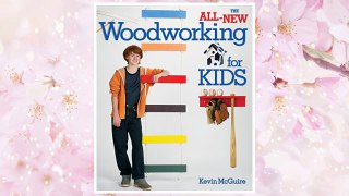 Download PDF The All-New Woodworking for Kids FREE