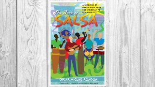 Download PDF The Book of Salsa: A Chronicle of Urban Music from the Caribbean to New York City (Latin America in Translation/en Traducción/em Tradução) FREE
