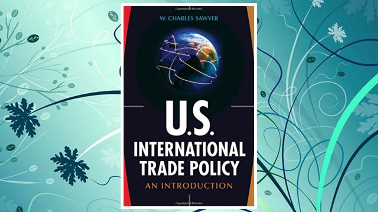 Download PDF U.S. International Trade Policy: An Introduction FREE