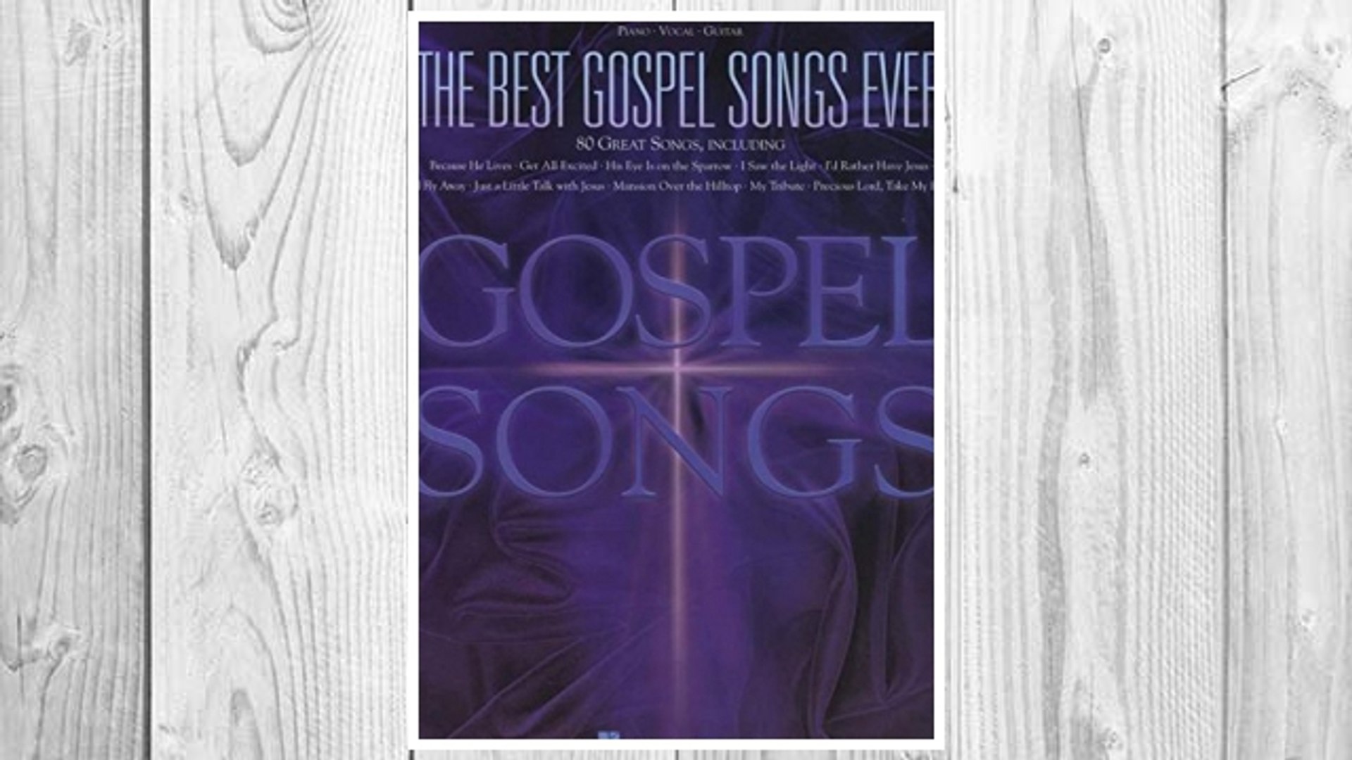 Download PDF The Best Gospel Songs Ever FREE