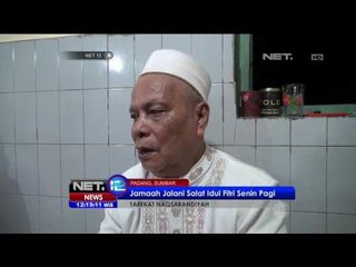 Jamaah Naqsabandiyah Jalani Salat Idul Fitri Senin Pagi - NET12