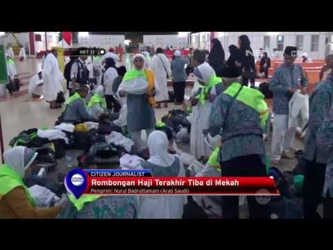 Rombongan Haji Terakhir TIba di Mekah - NET12