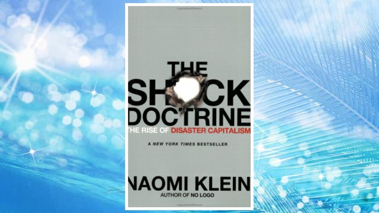 Download PDF The Shock Doctrine: The Rise of Disaster Capitalism FREE