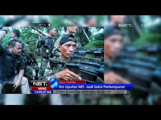 Tim Liputan NET. Jadi Saksi Pertempuran Penyelamatan Sandera Abu Sayyaf - NET12