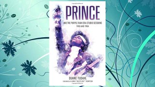Download PDF Prince and the Purple Rain Era Studio Sessions: 1983 and 1984 FREE