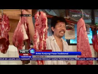 Anies Kunjungi Pasar Tradisional - NET 12