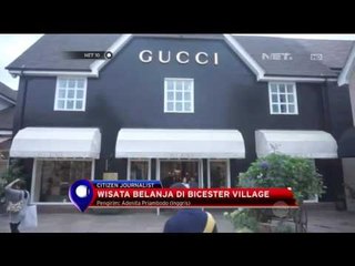 Wisata Belanja di Bicester Village - NET 10