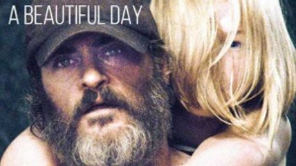 A BEAUTIFUL DAY Bande Annonce (Joachim Phoenix, Thriller 2017)