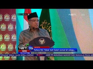 PB NU Keluarkan Fatwa Tidak Sah Shalat Jumat Di Jalan - NET 16