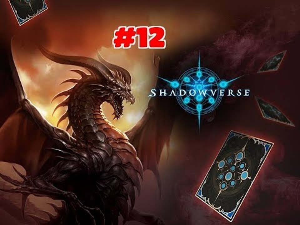 ⚡ Shadowverse ⚡: "PLAY MULTIPLAY" (Defeat !!!) - part #12