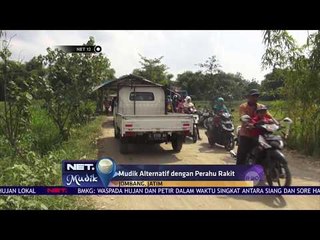 Mudik Alternatif Dengan Perahu Rakit - Net 12