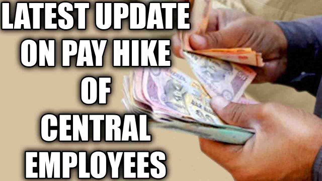 7th Pay Commission : Latest update on salary hike of the Central Employees | Oneindia News