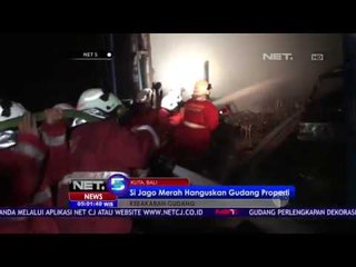 Kebakaran Gudang Properti di Kuta Utara Sebabkan Kerugian Miliaran Rupiah- NET 5