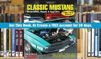 PDF  Classic Mustang : Restoration, Repair and Upgrades Editors of Mustang Monthly Magazine Full