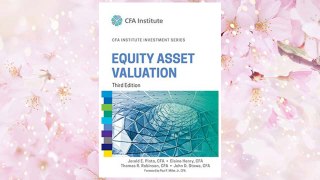 Download PDF Equity Asset Valuation (CFA Institute Investment Series) FREE