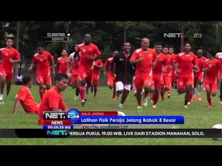 Latihan Fisik Persija Jelang Babak 8 Besar - NET24