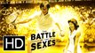 BATLLE OF THE SEXES Bande annonce (Steve Carell, Emma Stone)
