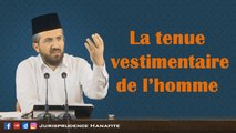 La tenue vestimentaire de l'homme | Shaykh Ihsan Shenodjak